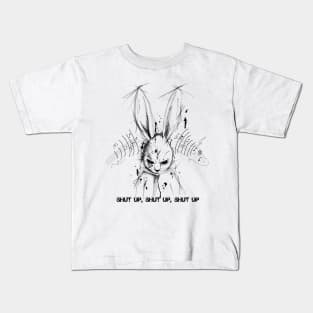 angry rabbit shut up, shut up, shut up Kids T-Shirt